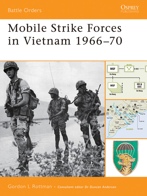 Title details for Mobile Strike Forces in Vietnam 1966–70 by Gordon L. Rottman - Available